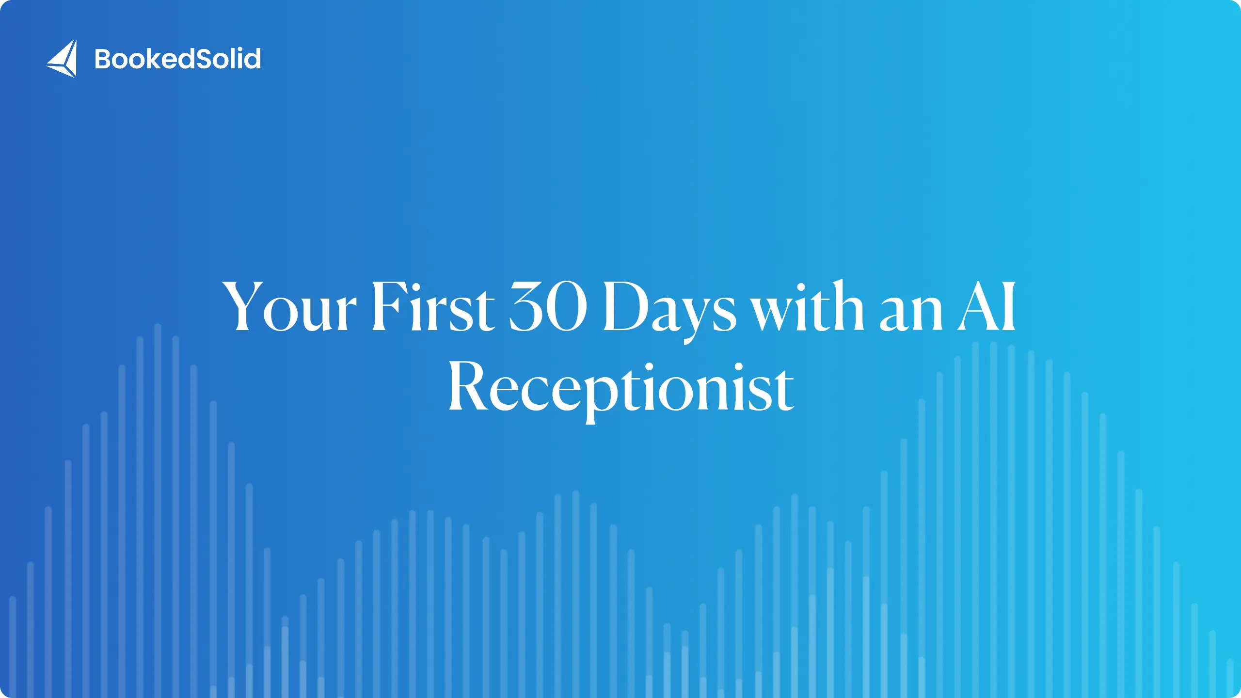 Setting up an AI receptionist: the first 30 days