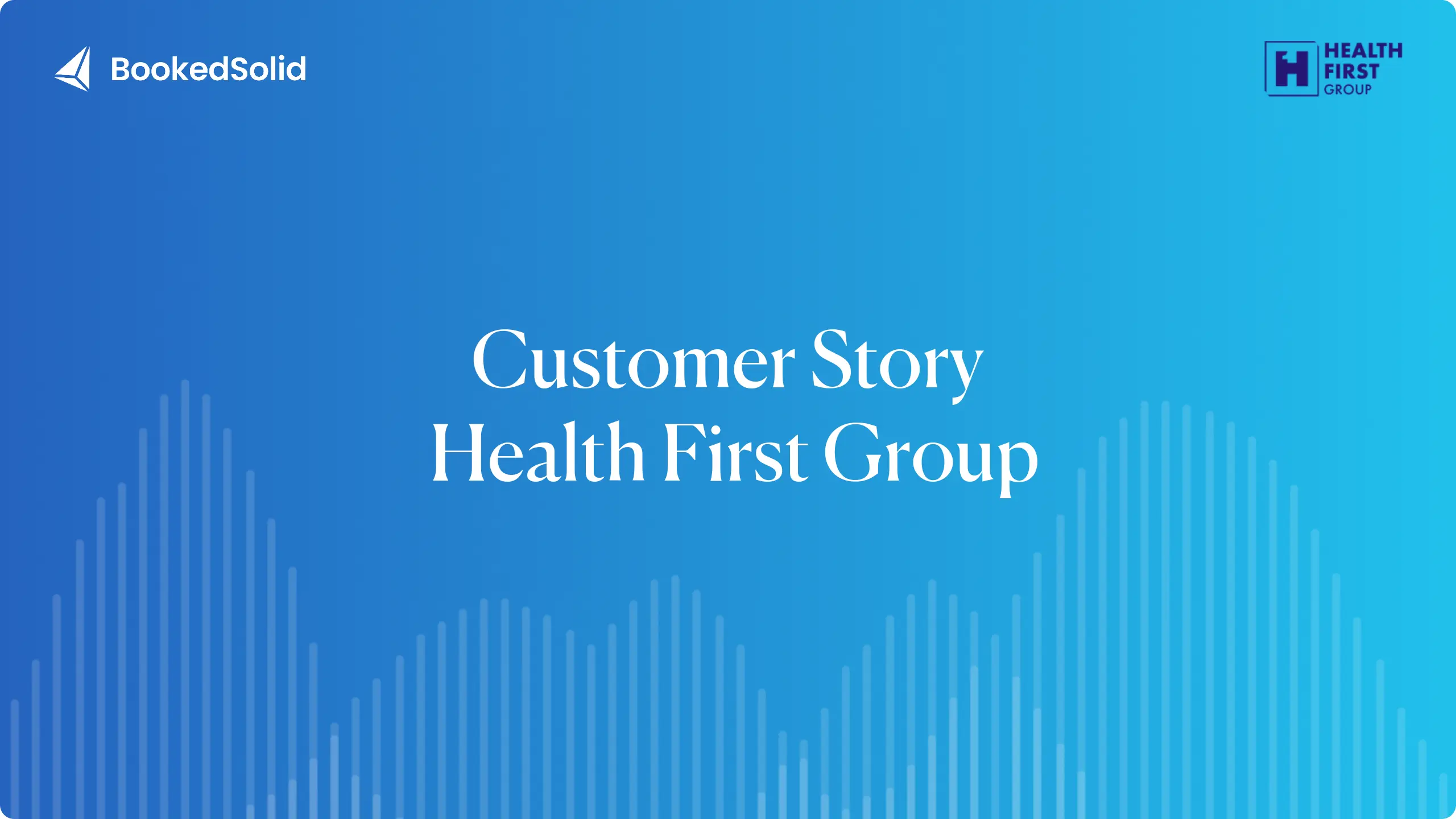 Health First Group: Why They Chose BookedSolid to Handle Calls